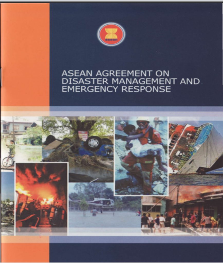 ASEAN AGREEMENT ON DISASTER MANAGEMENT AND EMERGENCY RESPONSE (AADMER)