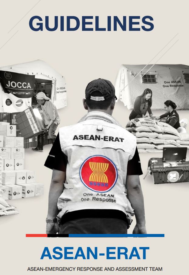 ASEAN-Emergency Response and Assessment Team (ASEAN-ERAT) Guidelines
