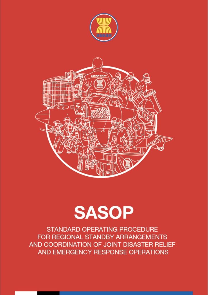 Standard Operating Procedure for Regional Standby Arrangements and Coordination of Joint Disaster Relief and Emergency Response Operations (SASOP)